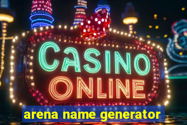 arena name generator